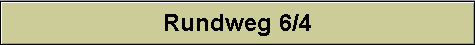 Rundweg 6/4
