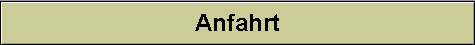 Anfahrt